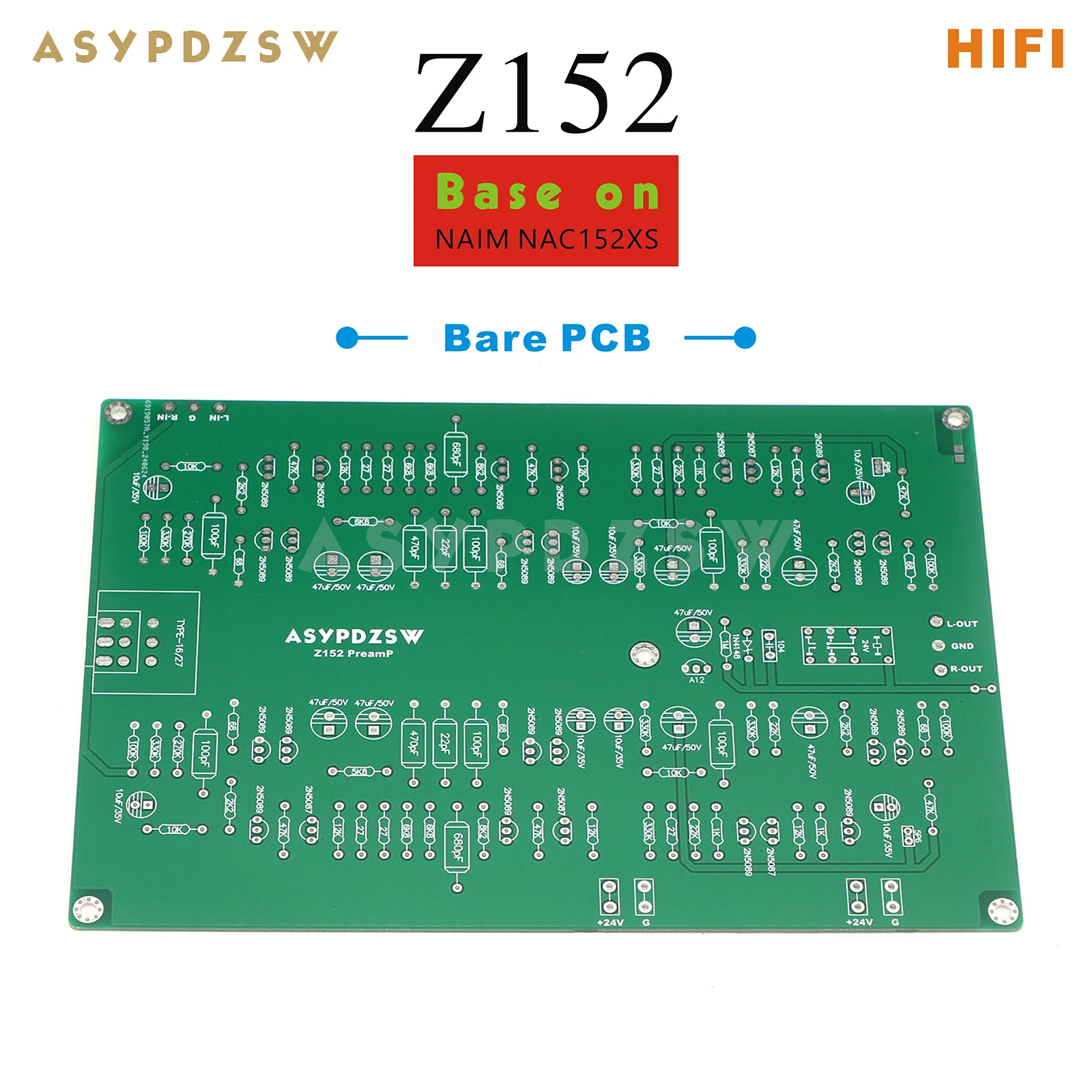 ASYPDZSW Z152 Voorversterker Kale PCB Basis op NAIM NAC152XS Originele schakeling