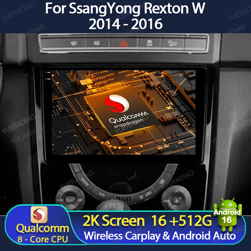 Android 16 Car Radio For SsangYong Rexton W 2014 2015 2016 Head Unit 4G LTE 5G WIFI GPS NAVI Multimedia Video Player BT QLED