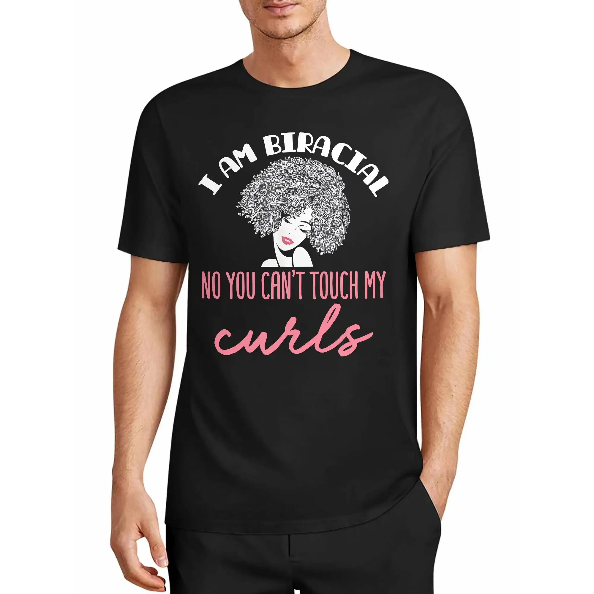 Men's T-Shirt: I Am a Mixed-Race Person, Multi-Racial, and a Fun Curly-Haired Mixed-Race Individual. 。