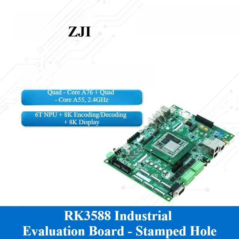 

TL3588-EVM-S Industrial Development Board with Rockchip RK3588J - Domestic Octa - Core @ 2.4GHz for AI, 6T NPU, Stamped Hole