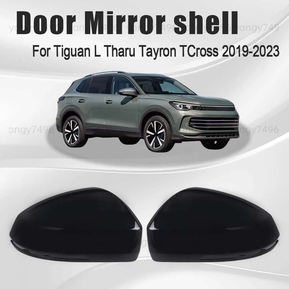 

Защитный чехол, глянцевый черный корпус дверного зеркала для Tiguan L Tharu Tayron TCross 2019-2023, автомобильные аксессуары заднего вида, обновление автомобиля