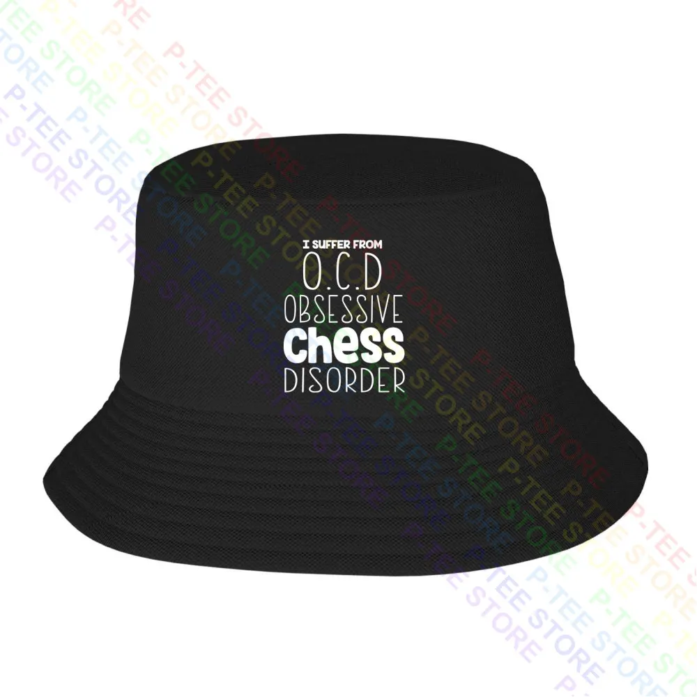 I Suffer From Ocd Obsessive Chess Disorder Baseball Cap Snapback Caps Knitted Bucket Hat