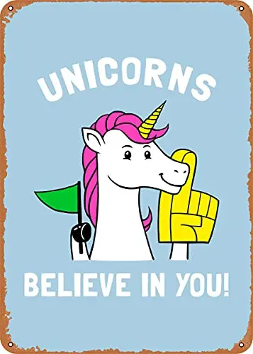 

Unicorns Believe in You Vintage Look Metal Sign Art Prints Retro Gift 8x12 Inch