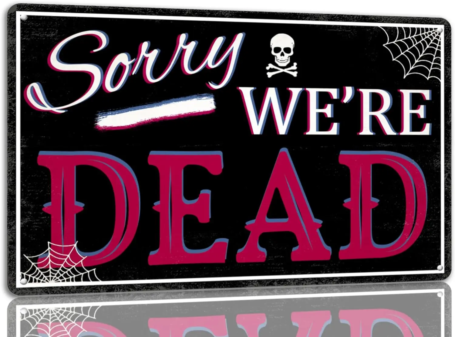 Sorry We're Dead Tin Sign Halloween Metal Sign Vintage Spooky Decor Halloween Witch Decor Signs Gothic Halloween Decorations