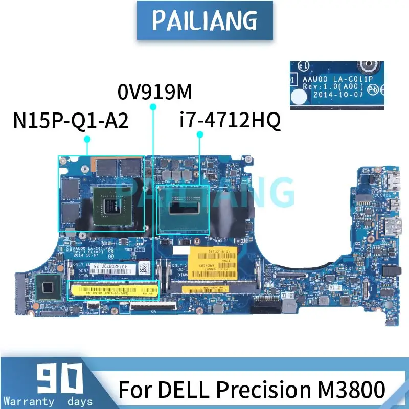 

For DELL Precision M3800 i7-4712HQ Laptop Motherboard 0V919M LA-C011P SR1PZ N15P-Q1-A2 DDR3 Notebook Mainboard