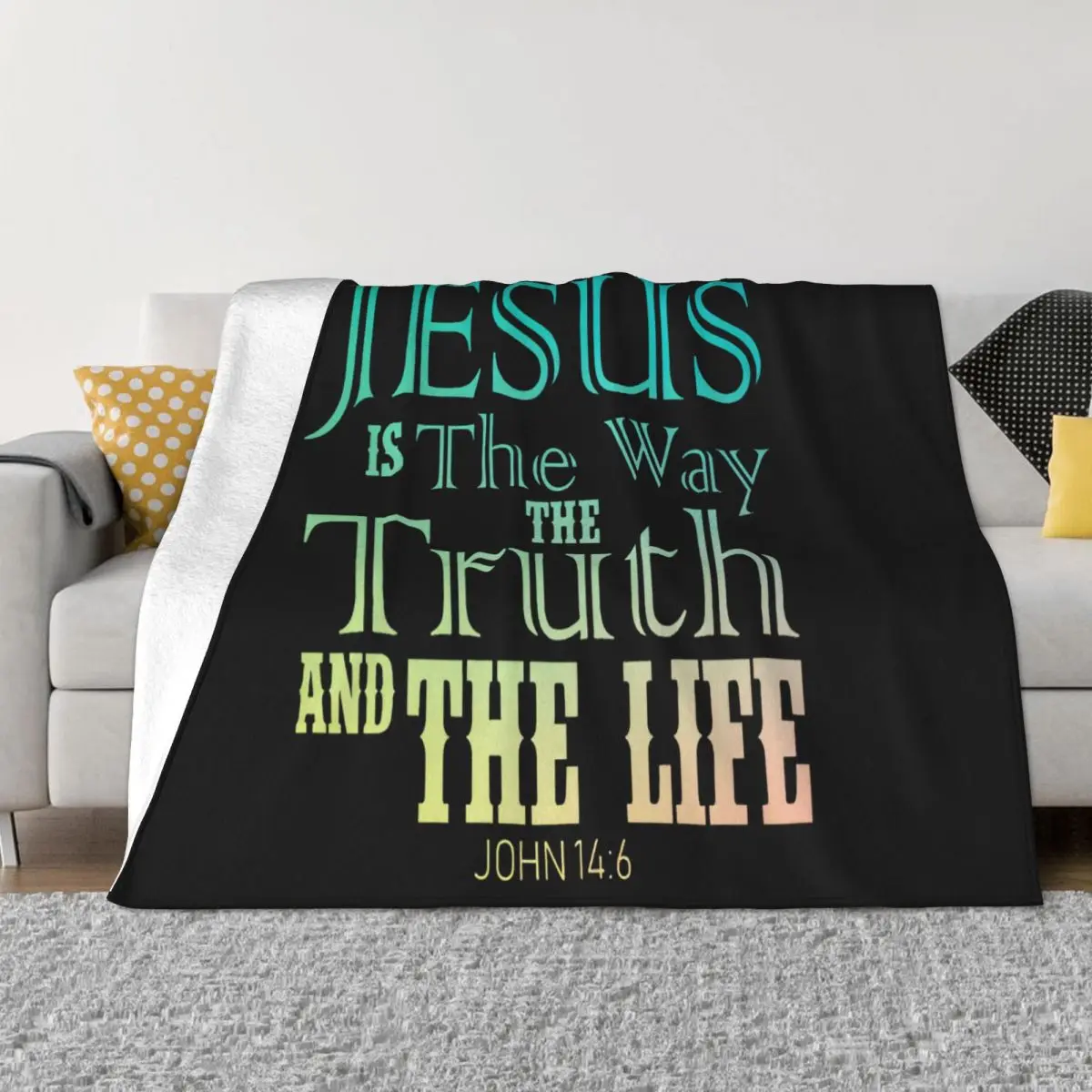 Jesus Is The Way The Truth And The Life Religious Christian Mens Pop Mens Family Throw Blanket