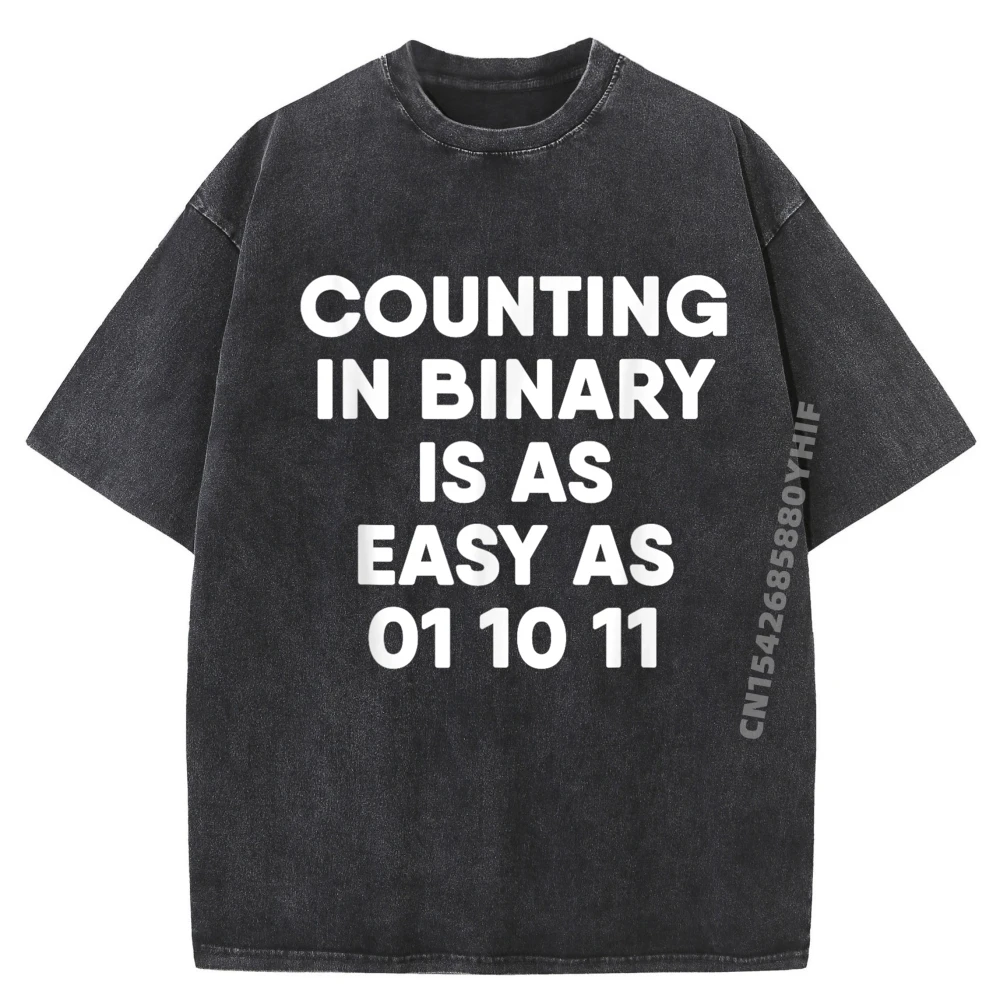 

Counting In Binary Computer Science Streetwear Men Printed T Shirt Men Washed Large Size Vaporwave Graphic Tee