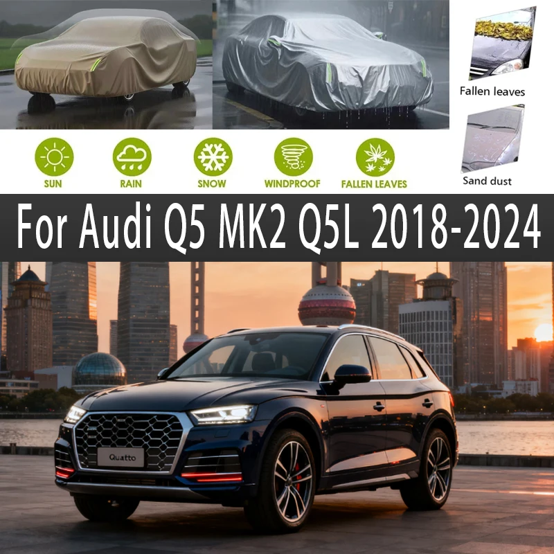 

For Audi Q5 MK2 Q5L 2018-2024 2020 2023 Outdoor Protection Full Car Covers Snow Cover Sunshade Waterproof Dustproof Exterior