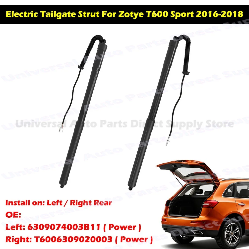 Power Liftgate Support Electric Tailgate Strut For Zotye T600 Sport 2016-2018 OE Left 6309074003B11 Right T6006309020003