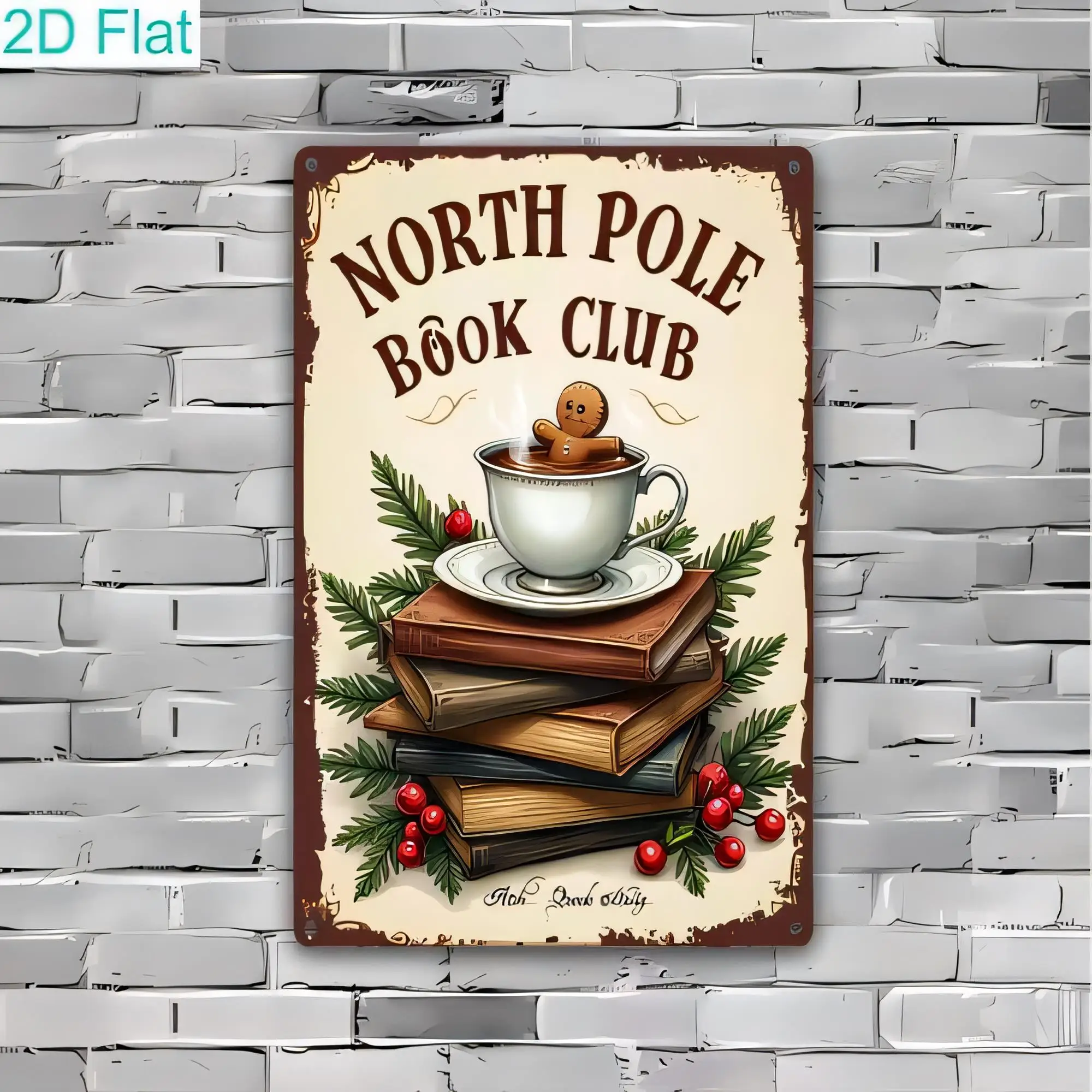 Tin Sign North Pole Book Club Vintage Rustic Coffee Cup Book Lover Wall Decor 2D Flat Metal Sign for Reading Room Library Office