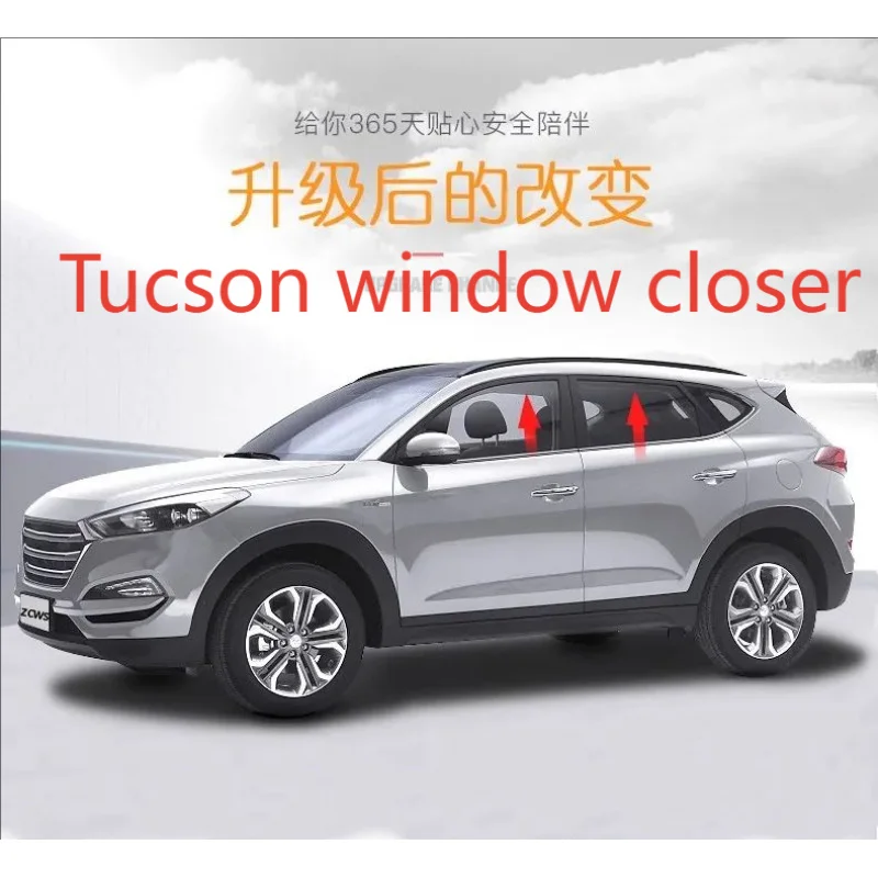 

Applicable to Hyundai Tucson 2015-2019 models Car Window Closer Closing windows Automatically
