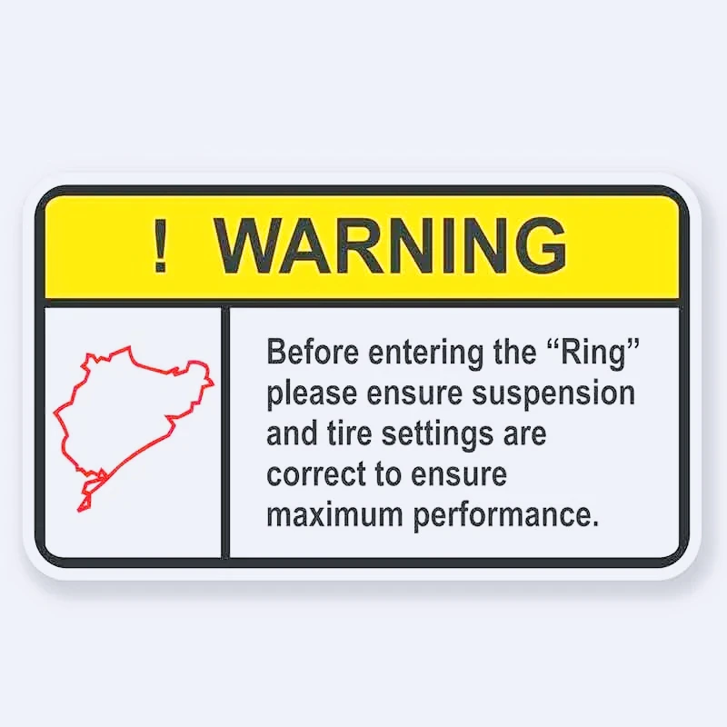 

New Car Stickers Nurburgring Warning Decal Vinyl Waterproof Accessories for IPad Laptop Car 15cm PVC KK