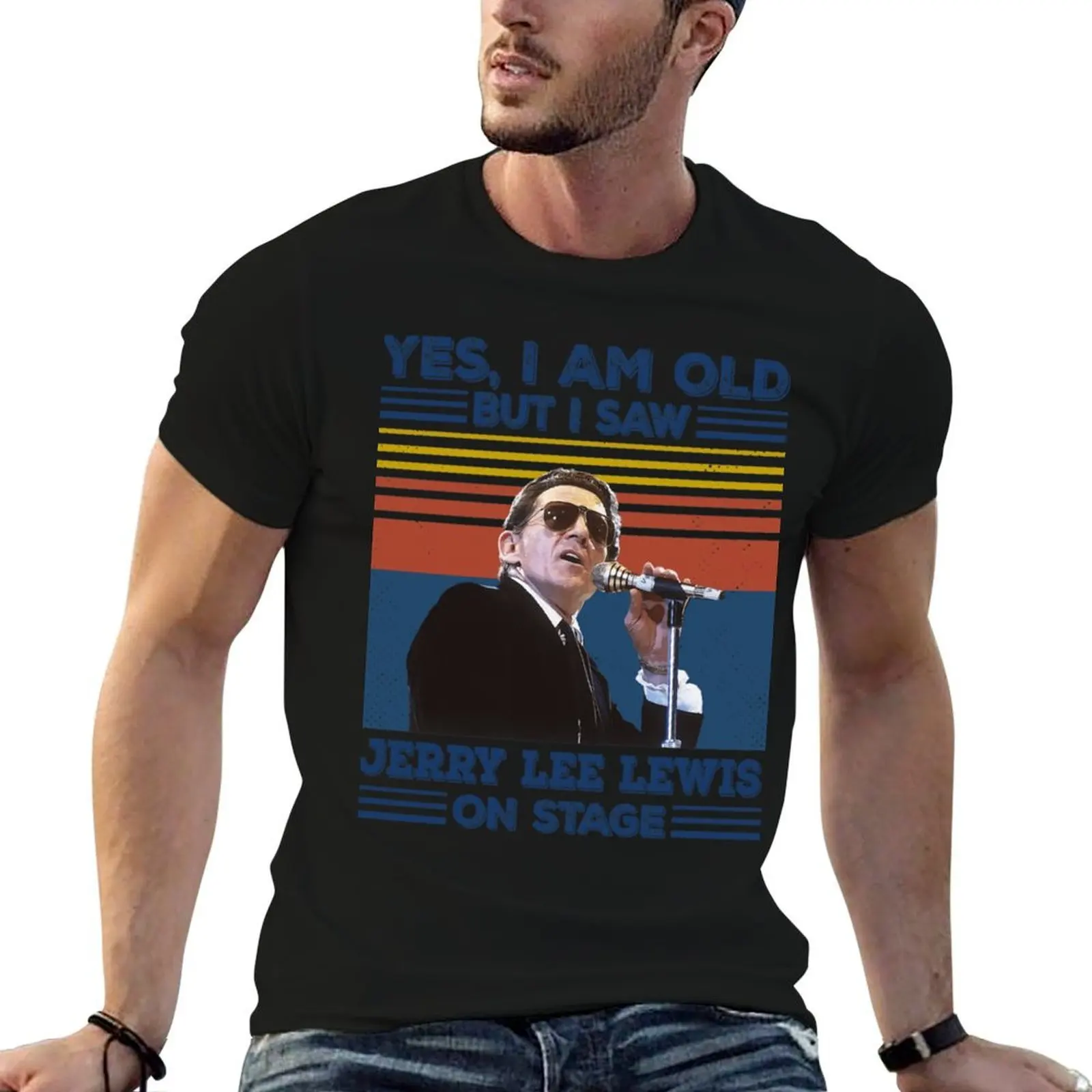 

Retro Yes I&x27;m Old But I Saw Jerry Lee Lewis On Stage Essential . T-Shirt cotton t shirts man 100% T-Shirt
