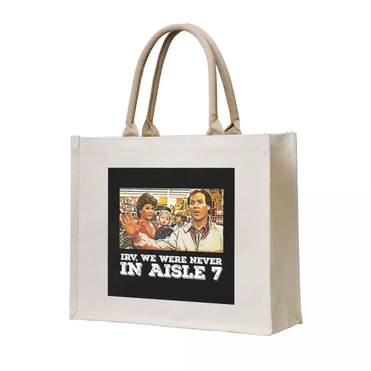 

Irv, We Weren't Even In Aisle 7 Tote Bag handbag tote bags aesthetic tote bags men