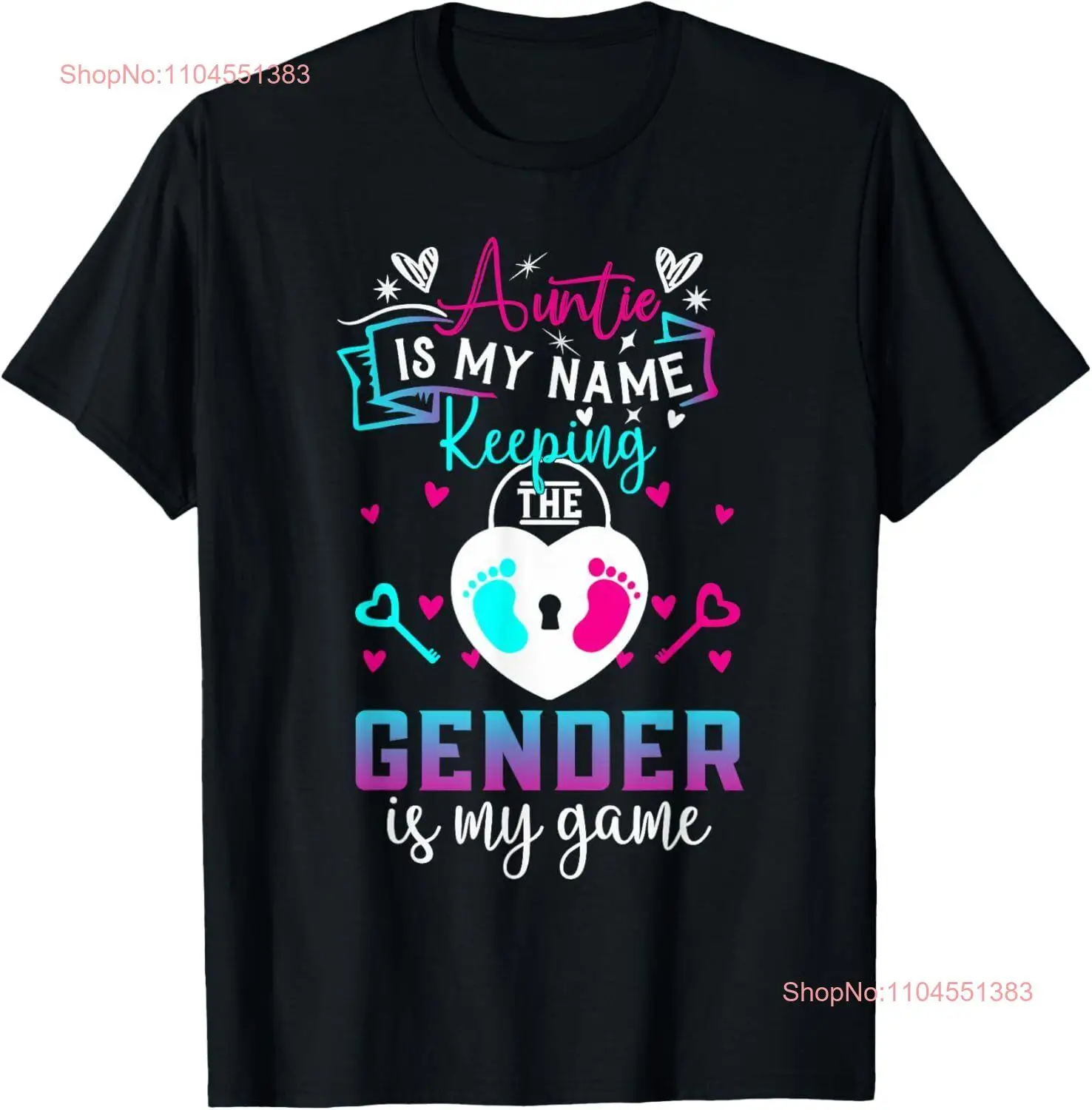 

Auntie is My Name Keeping The Gender is My Game Baby Reveal T-Shirt Hoodie