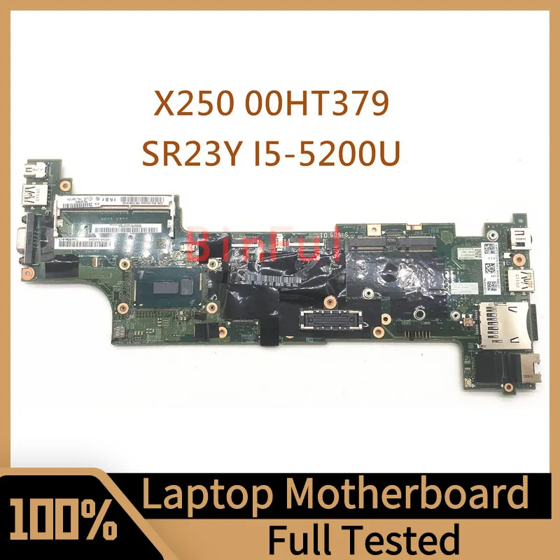 VIUX1 NM-A091 Mainboard For Lenovo ThinkPad X250 Laptop Motherboard 00HT379 With SR23Y I5-5200U CPU 100%Full Tested Working Well