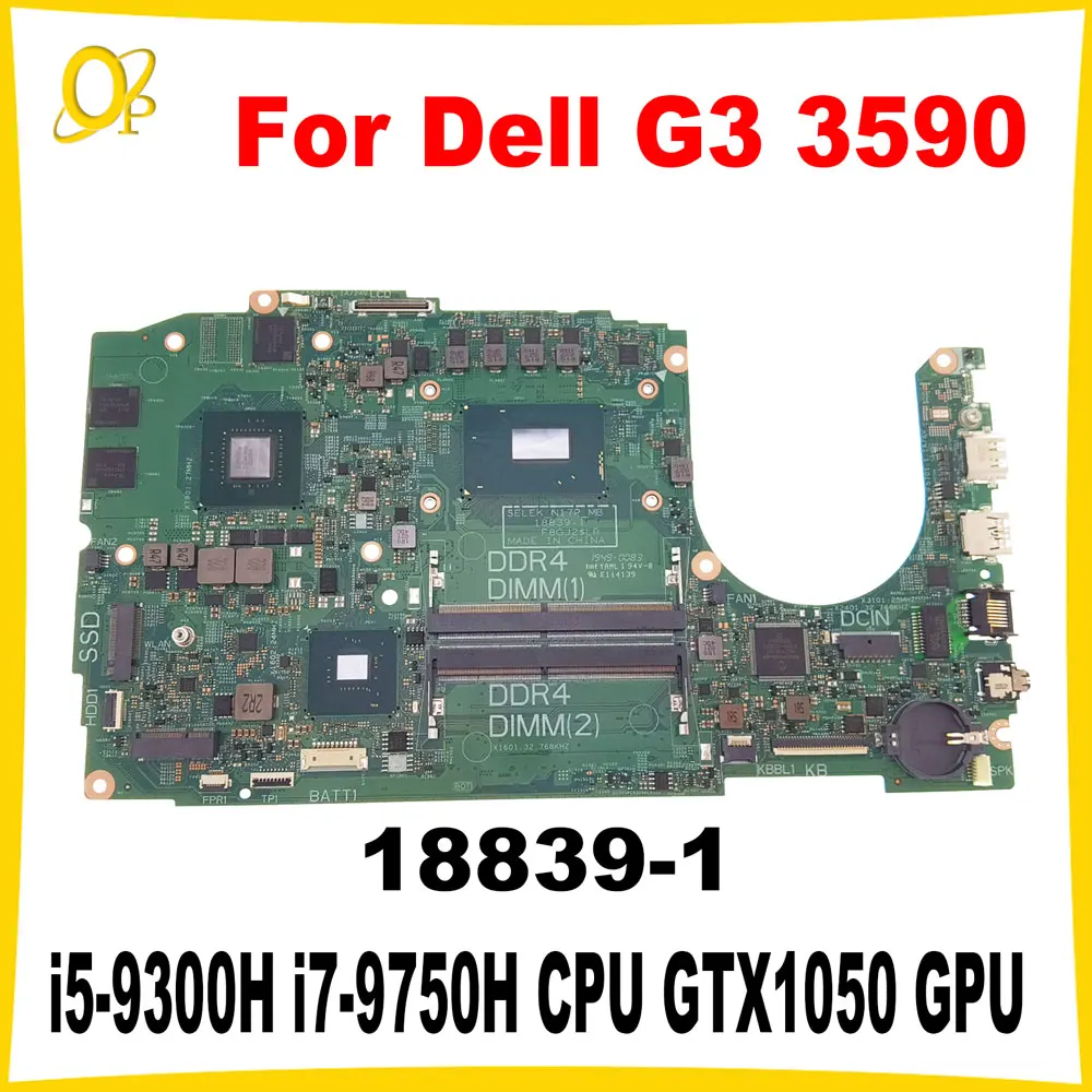 18839-1 Mainboard for Dell G3 3590 Laptop Motherboard CN-0GJ58G 0GJ58G 0MFHW7 i5-9300H i7-9750H CPU GTX1050 GPU DDR4 Tested