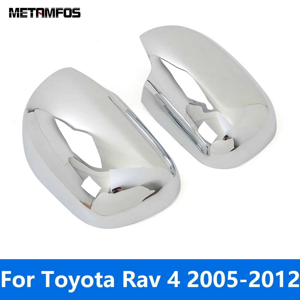 

For Toyota Rav 4 Rav4 2005-2010 2011 2012 Chrome Side View Rearview Mirror Cover Trim Protection Cap Accessories Car Styling