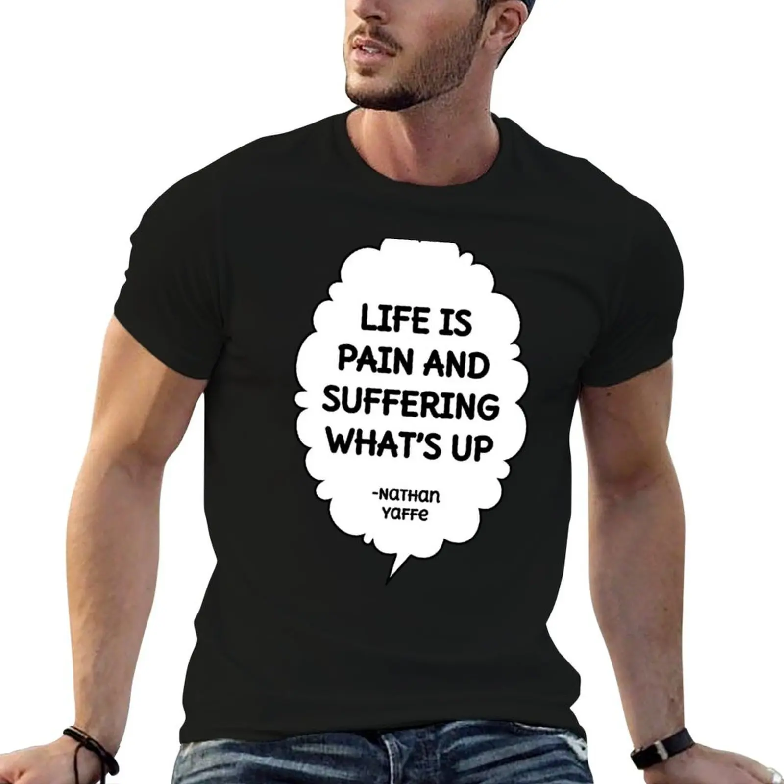 Life is Pain and Suffering T-Shirt tshirts personalised street wear mens graphic t-shirts hip hop