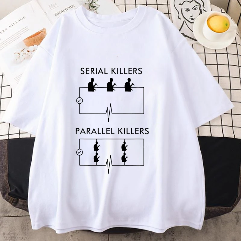 Serial Killers Parallel Killers Pattern Mens Womens T-Shirt Electrician Funny Unisex T-Shirt Street Fashion Plus Size Couple Tee