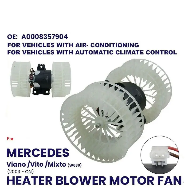 

FOR MERCEDES VIANO VITO MIXTO W639 03-ON HEATER BLOWER MOTOR FAN WITH AIR CON AC