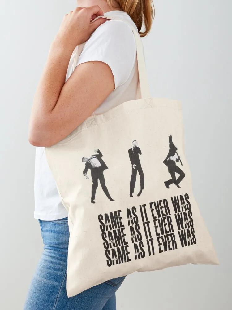 

Talking Heads Same As It Ever Was Tote Bag sacs de shopping custom fabric bag Women's shopper great bag