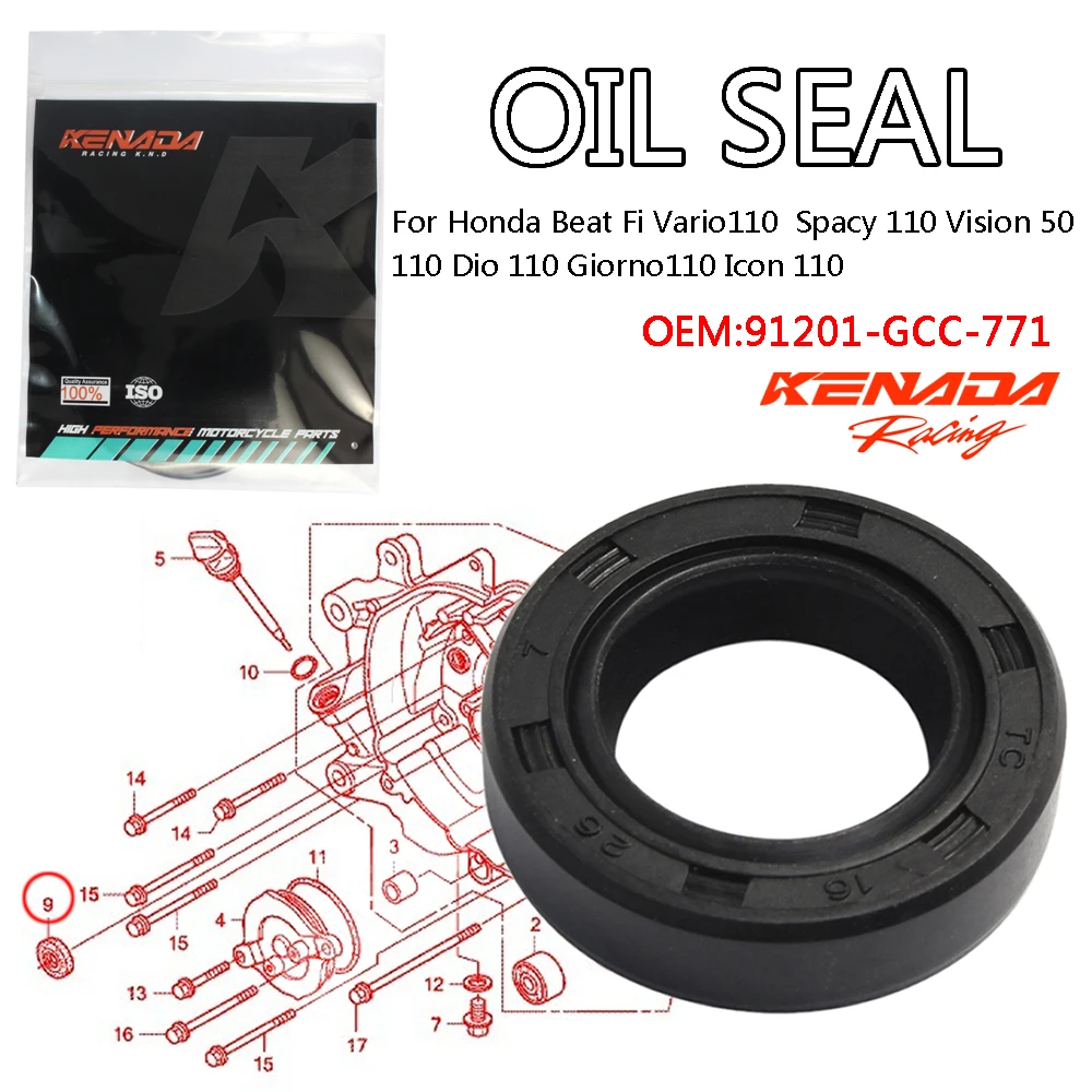 

KENADA Racing Right Crankcase Oil Seal For Honda Beat Fi Vario110 Spacy 110 Vision 50 110 Dio 110 Giorno110 Icon 110