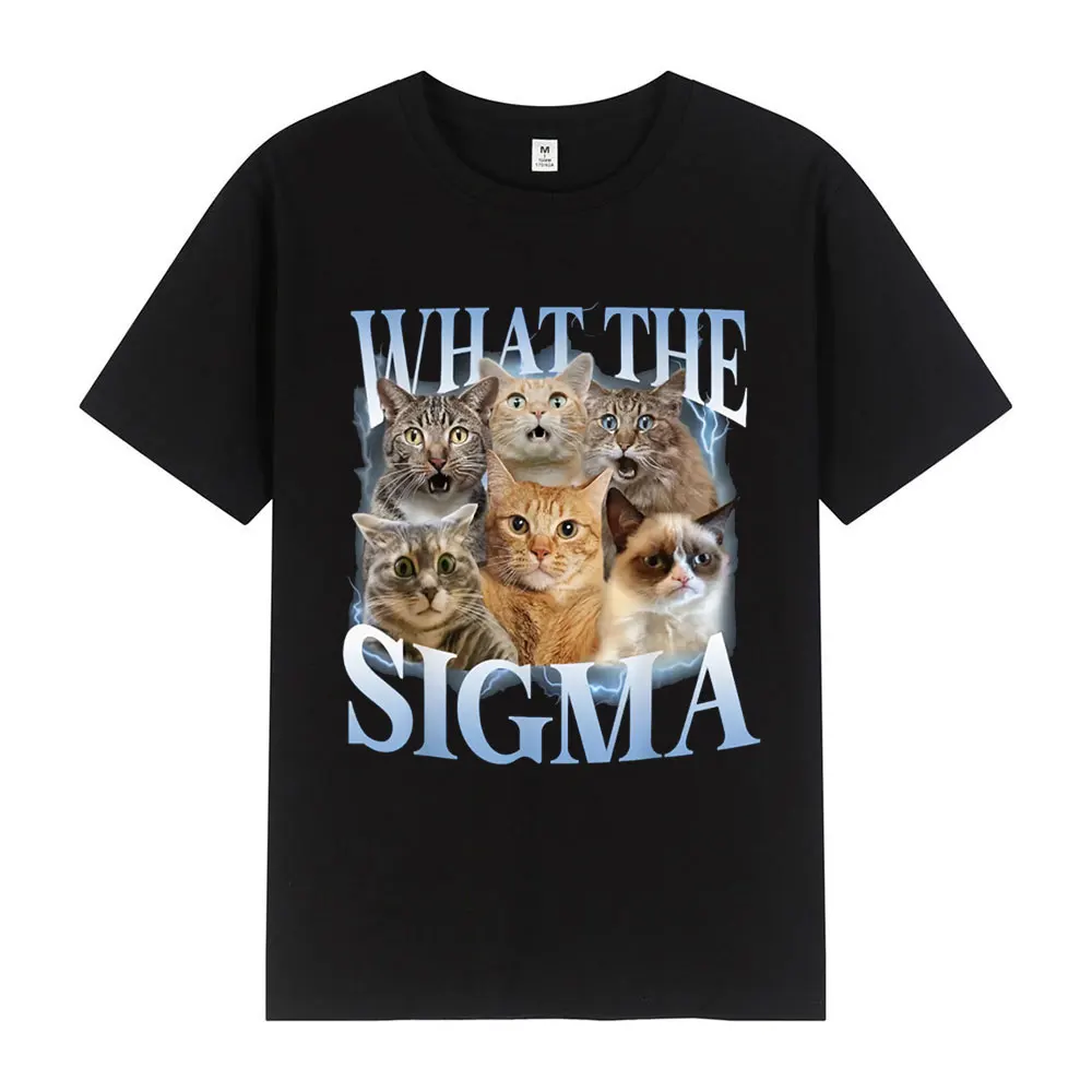 What The Sigma Funny Meme Cat Men Women Cat Lovers T-Shirt Men Women Casual Cotton Oversized Short Sleeve T Shirts Streetwear