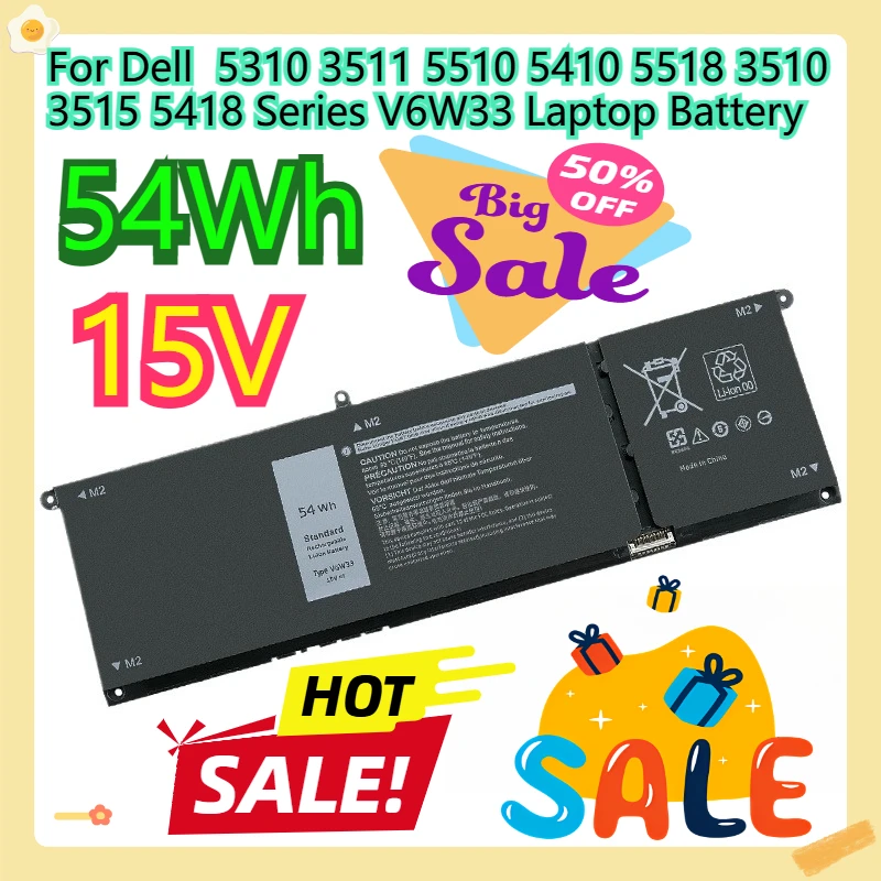 

For Dell 5310 3511 5510 5410 5518 3510 3515 5418 Series V6W33 Laptop Battery 15V 54Wh