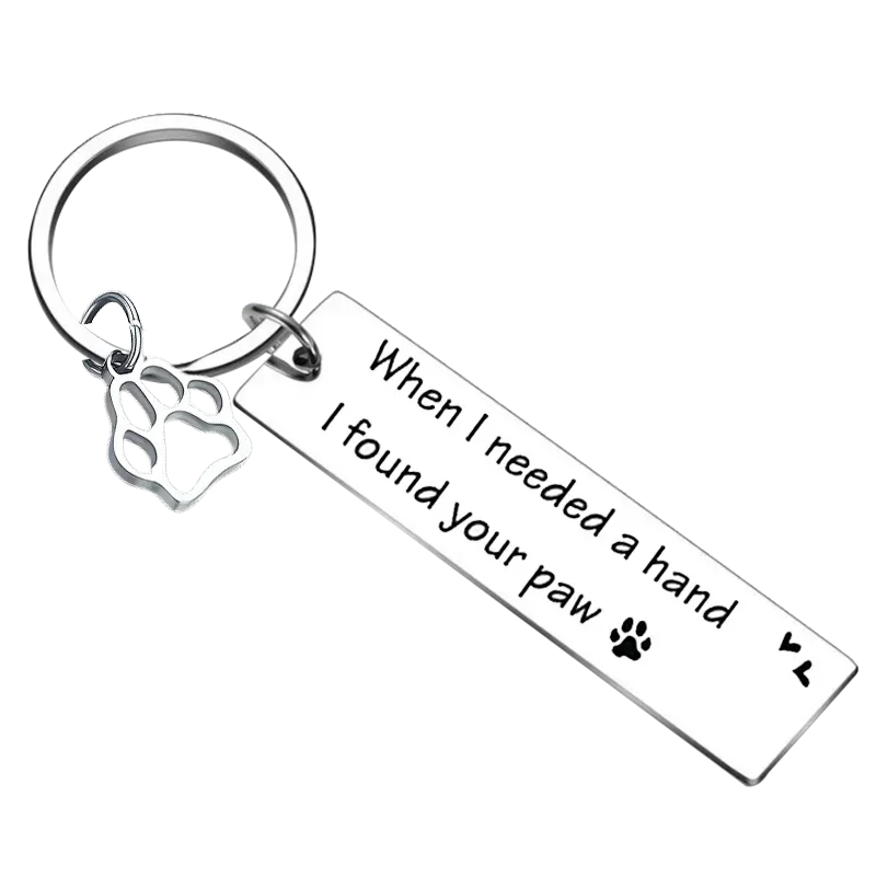 Metal Dog Mom Gift Keychain When I Needed A Hand I Found Your dog Paw Key Chain Pendant Cat Mom Pet Lovers Gift