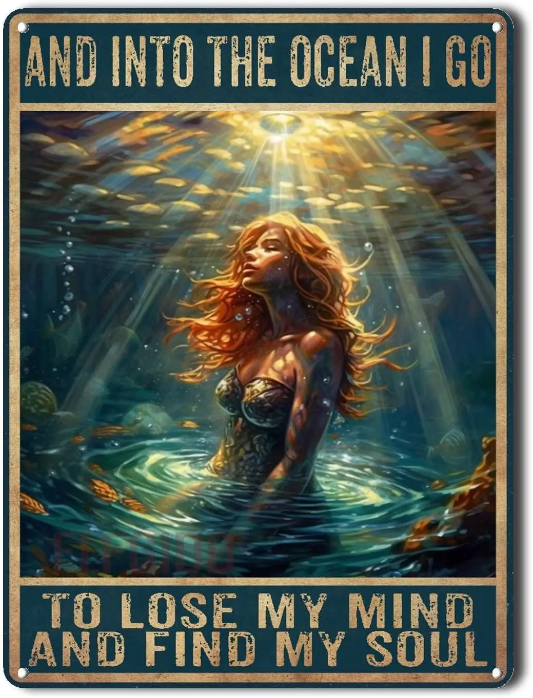1p,Retro metal wall trim AND INTO THE OCEAN I GO TO LOSE MY MIND AND FIND MY SOUL Tin signage for home bars Decorated with inter