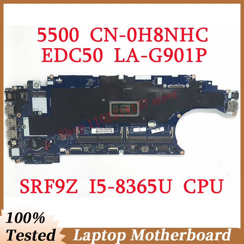 

For DELL 5500 CN-0H8NHC 0H8NHC H8NHC With SRF9Z I5-8365U CPU High Quality EDC50 LA-G901P Laptop Motherboard 100% Fully Tested OK