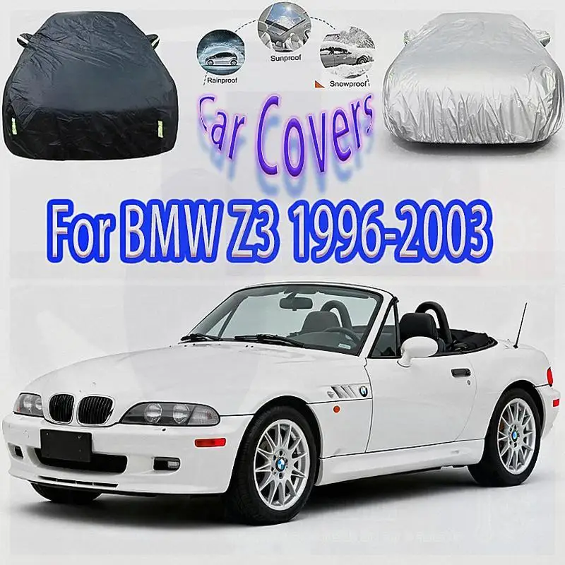 

For Outdoor Protection & Waterproof Full for BMW Z3 1996 2003 2001 Snow Sunshade Dustproof Accessories Exterior Car Covers