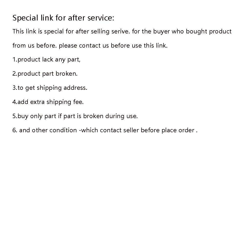 

Special Link for After Selling Service-Part Broken And Others