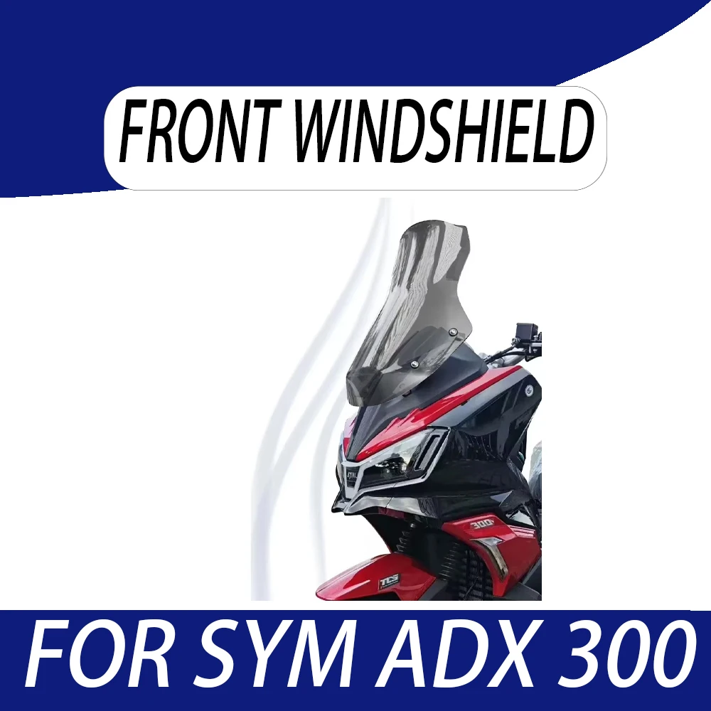 

Модификация переднего лобового стекла, повышенное и утолщенное лобовое стекло, новое для SYM ADX 300 300 ADX ADX 300 ADX 300