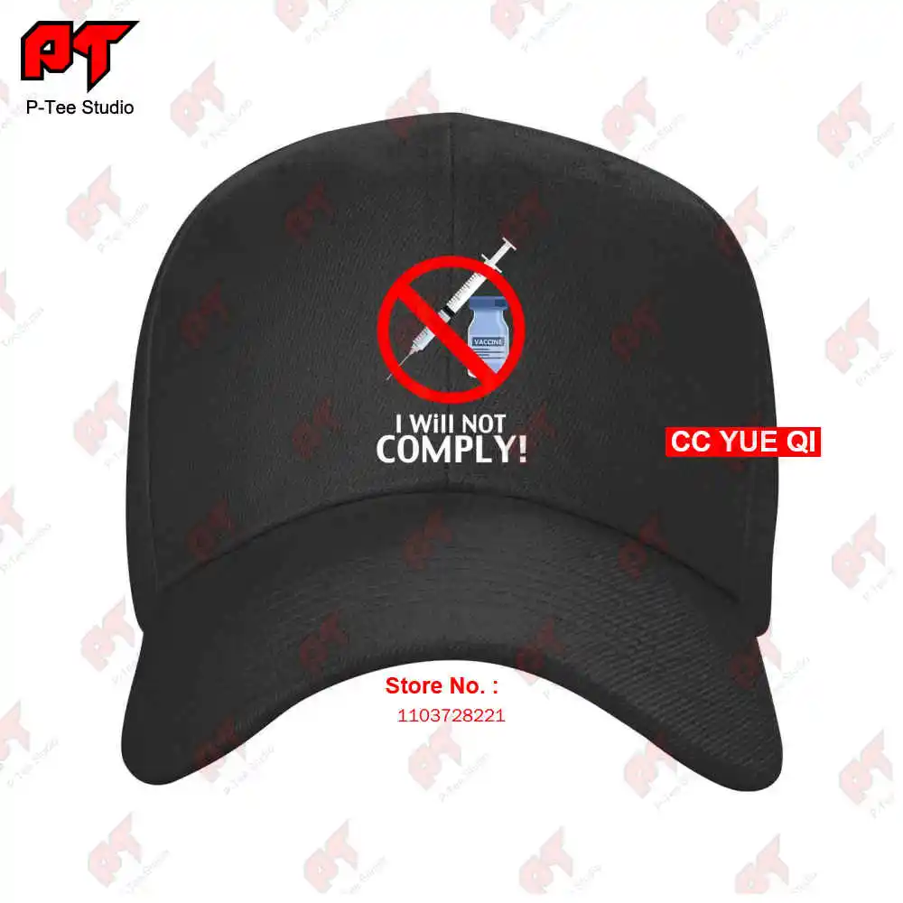 I Will Not Comply Vaccine Baseball Caps Truck Cap INMN