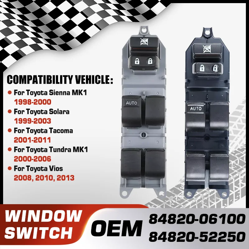

84820-06100 84820-52250 For Toyota Sienna Toyota Solara Toyota Tacoma Toyota Tundra Toyota Vios Car Window Lifter Control Switch