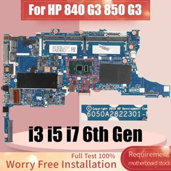 6050A2822301 For HP Elitebook 840 G3 850 G3 Laptop Motherboard i3 i5 i7 6th Gen 903740-601 903741-601 826807 Notebook Mainboard