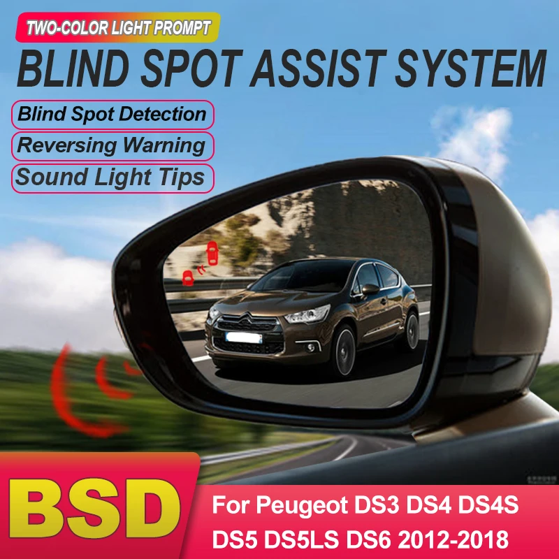 Car BSD BSM BSA Blind Area Spot Warning Drive Mirror System Heating lens For Peugeot DS3 DS4 DS4S DS5 DS5LS DS6 2012 to 2018