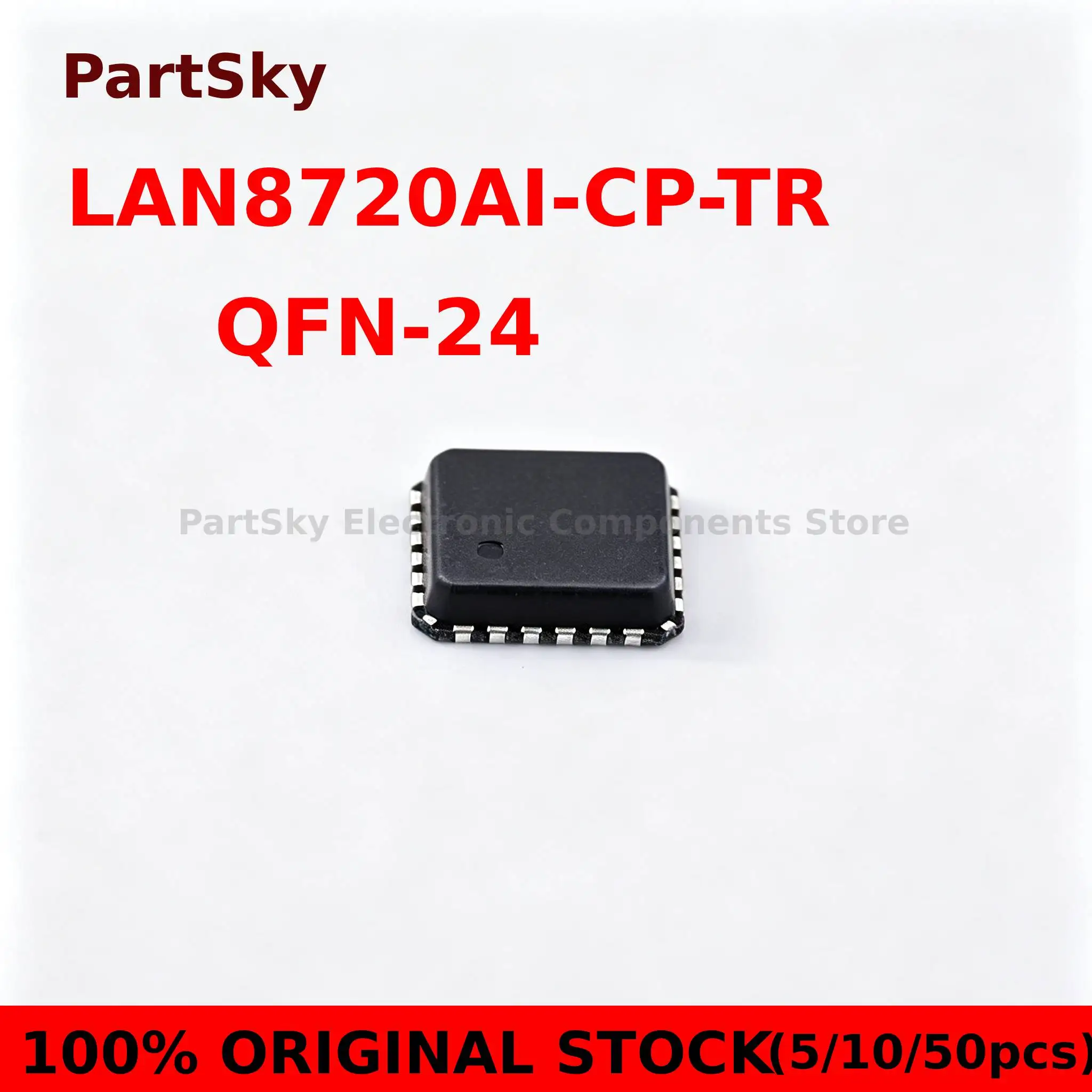 (5/10/50piece)100% New QFN24 LAN8720AI-CP-TR LAN8720AI-CP LAN8720AI LAN8720A-I 8720AI 8720A-I QFN-24 IN STOCK