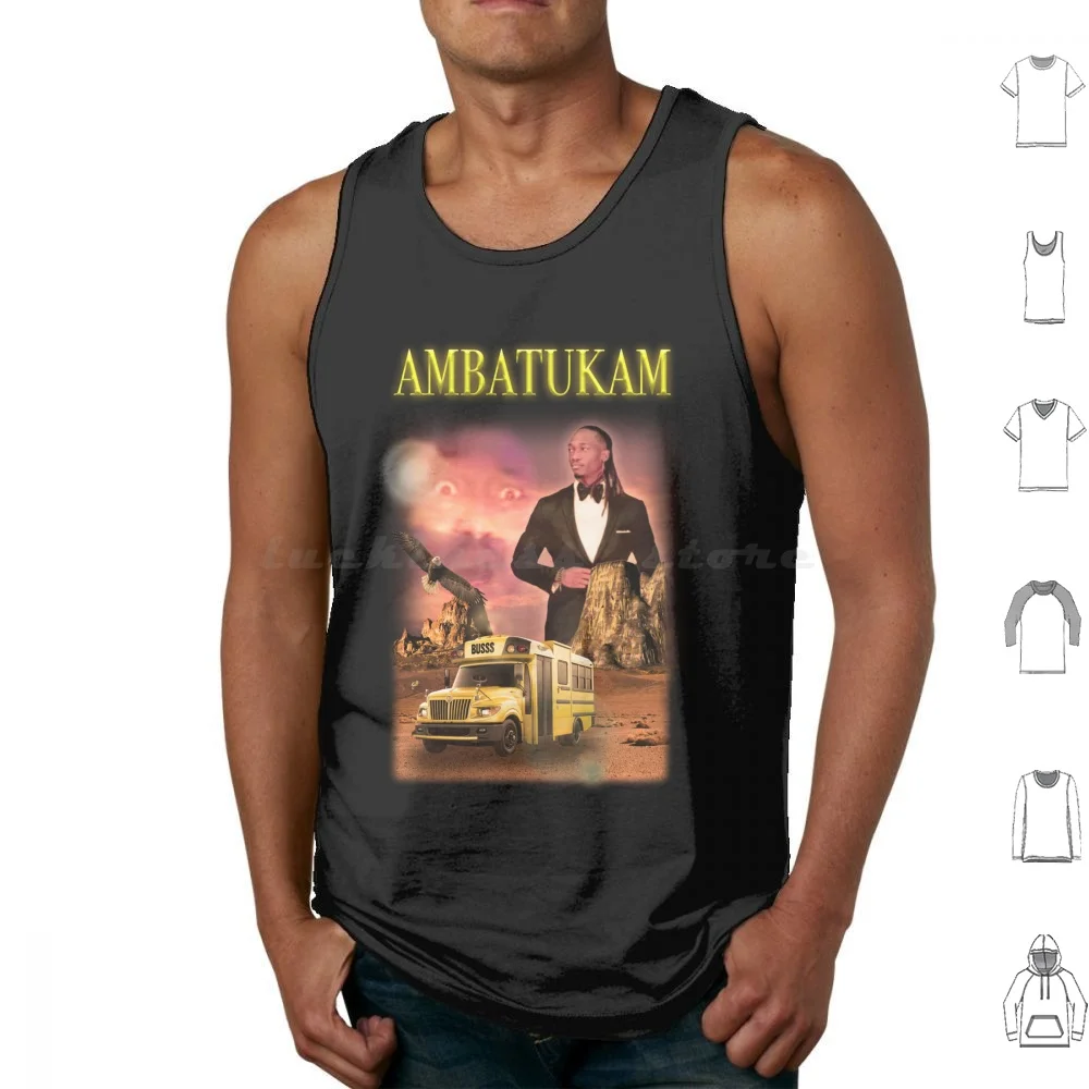 Ambatukam Dreamybull Buss Desert Tank Tops Print Cotton Ambatukam Dreamybull Buss Bussin Bussing Meme Memes