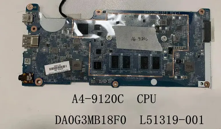 

For HP Chromebook 14A G5 Laptop motherboard A4-9120C CPU DA0G3MB18F0 L51319-001 Tested work