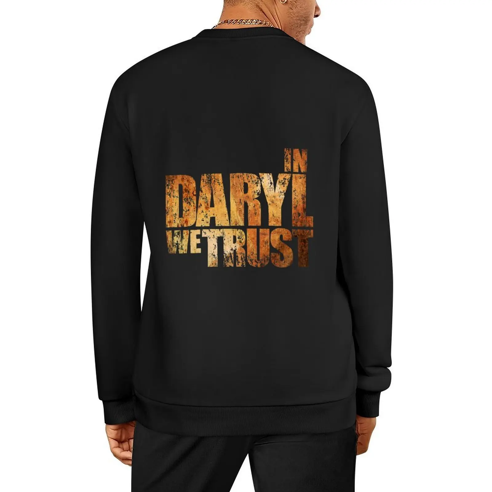 

In Daryl We Trust Pullover tracksuit aesthetic clothing mens designer clothes autumn clothes sweatshirt