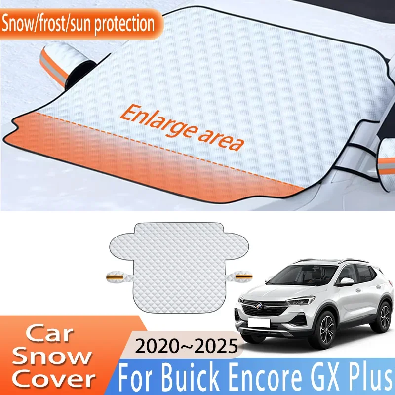 

Car Accessorie For Buick Encore GX Plus 2020~2025 2021 Front Windscreen Snow Cover Ice Frost Sun Protector Waterproof Auto Parts