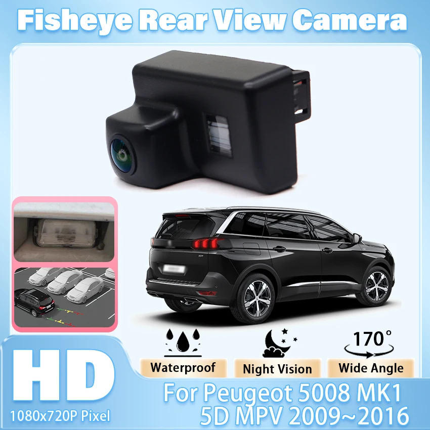 Car Rear View Camera For Peugeot 5008 MK1 5D MPV 2009~2016 Fisheye CCD Backup Camera Night Vision License Plate Camera Reverse