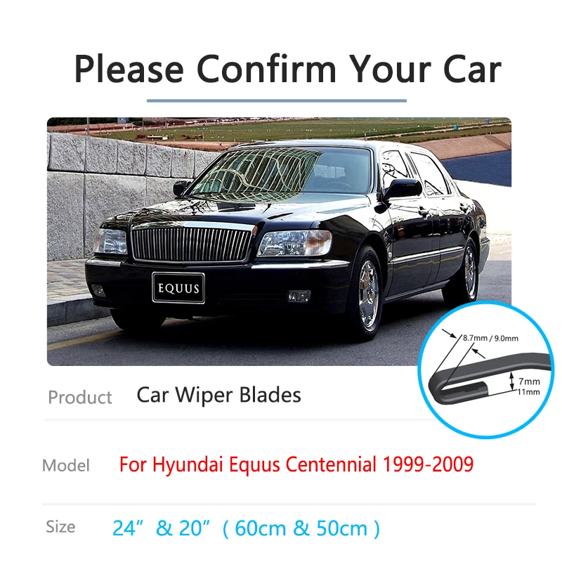 For Hyundai Equus Centennial LZ YJ 1999~2009 Front Wiper Blades Window Windscreen Windshield LHD RHD Auto Accessories Cleaning