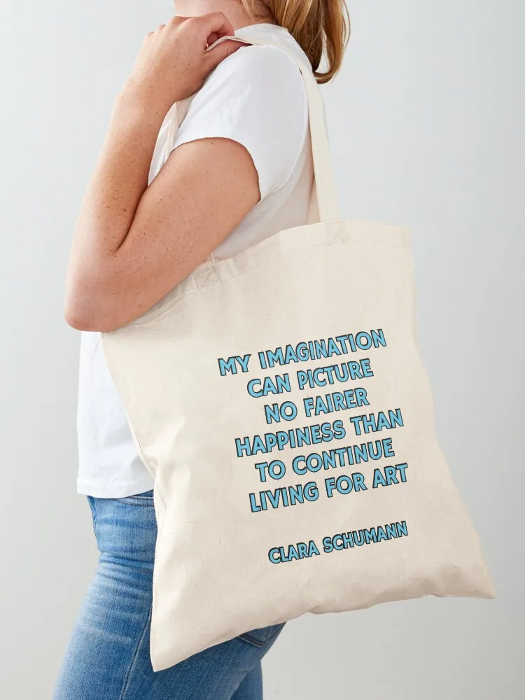 

Clara Schumann - composer quotes - living for art Tote Bag Large bags for women tote bag custom eco pack shopping bag logo
