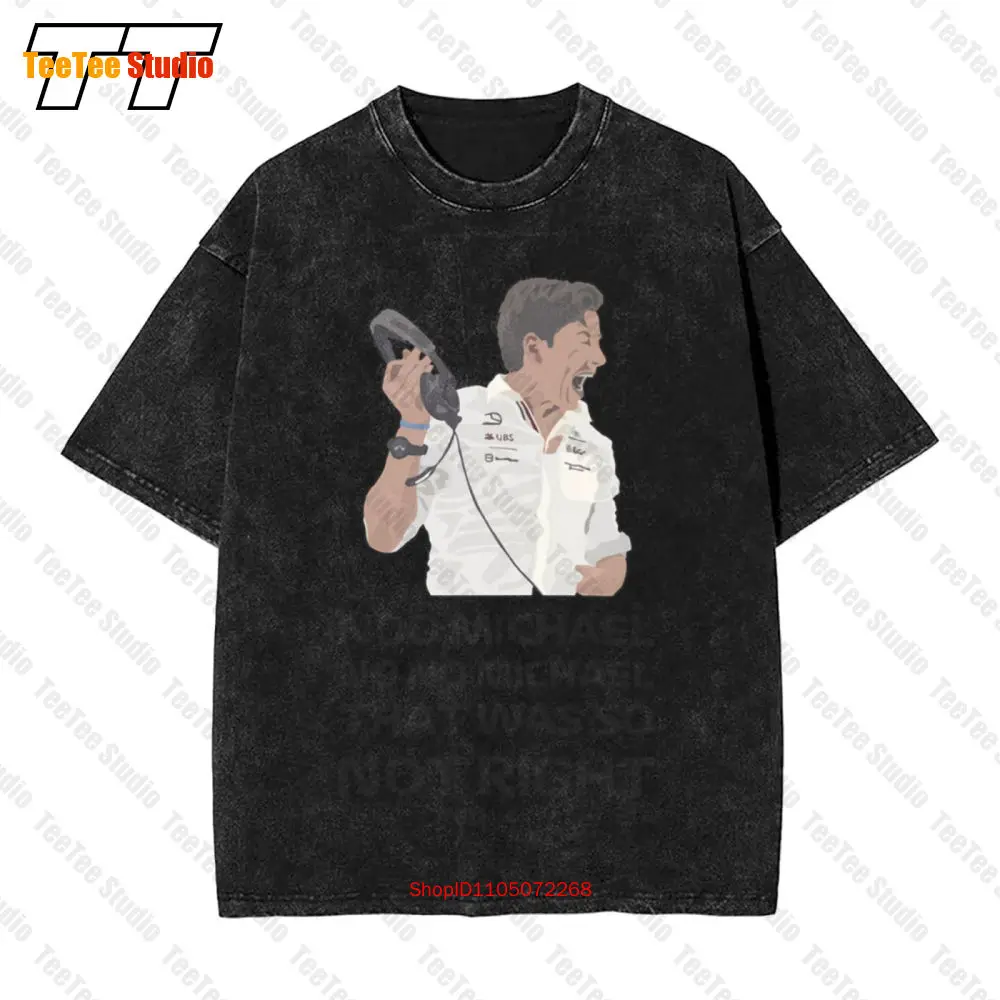 

Винтажная футболка большого размера Toto Wolff «No Michael That Was So Not Right» JURL