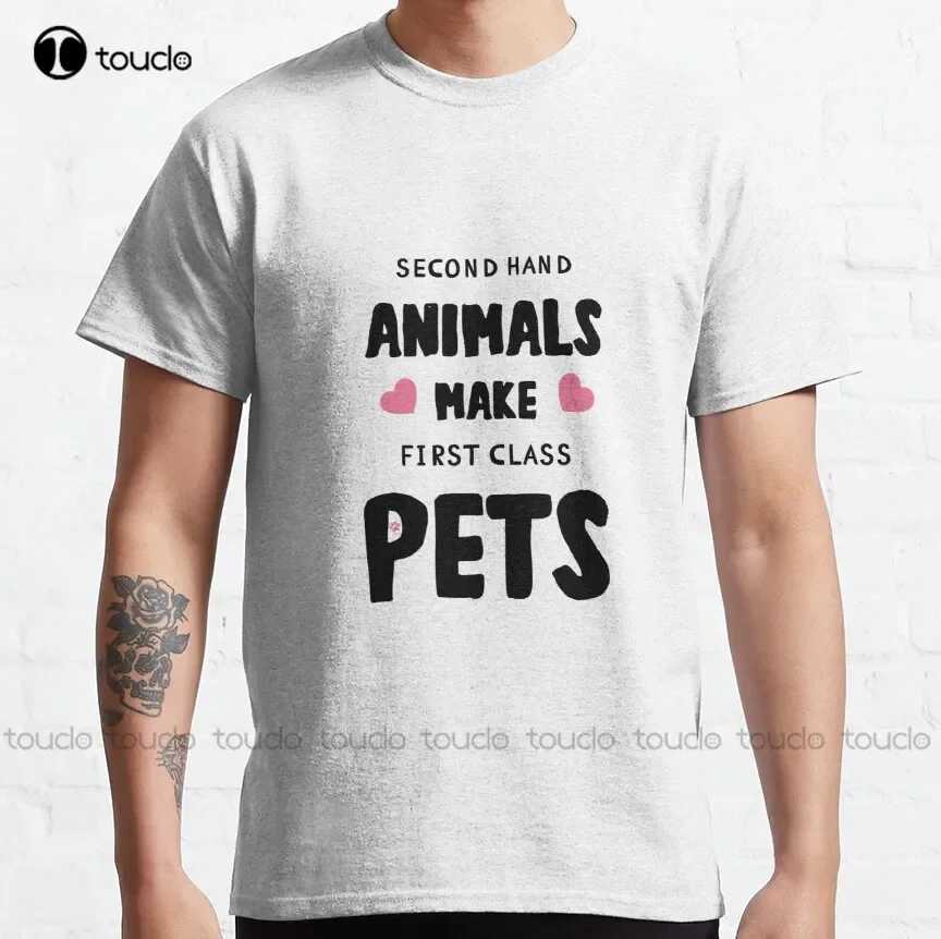 

Классическая футболка Second Hand Animals Make First Class Pets, рубашки большого размера, хлопковая уличная простая винтажная повседневная футболка Xs-5Xl
