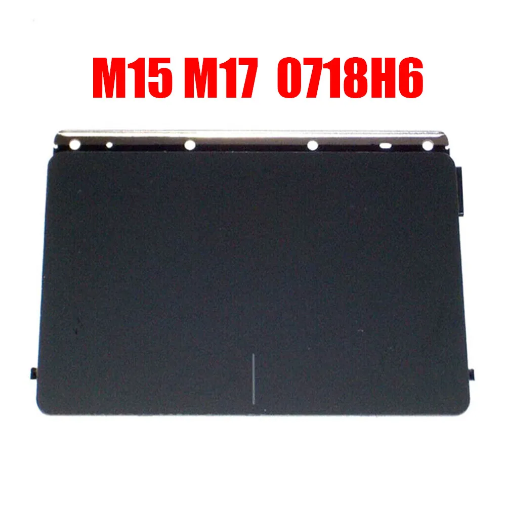 

Laptop Touchpad For Alienware M15 M17 0718H6 718H6 TM-P3238-003 AMG07 Black New